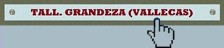 Tall. GRANDEZA (Vallecas)